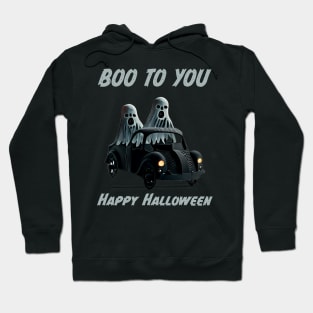 Boo to You 2 Ghosts in a Car for Halloween Parade Hoodie